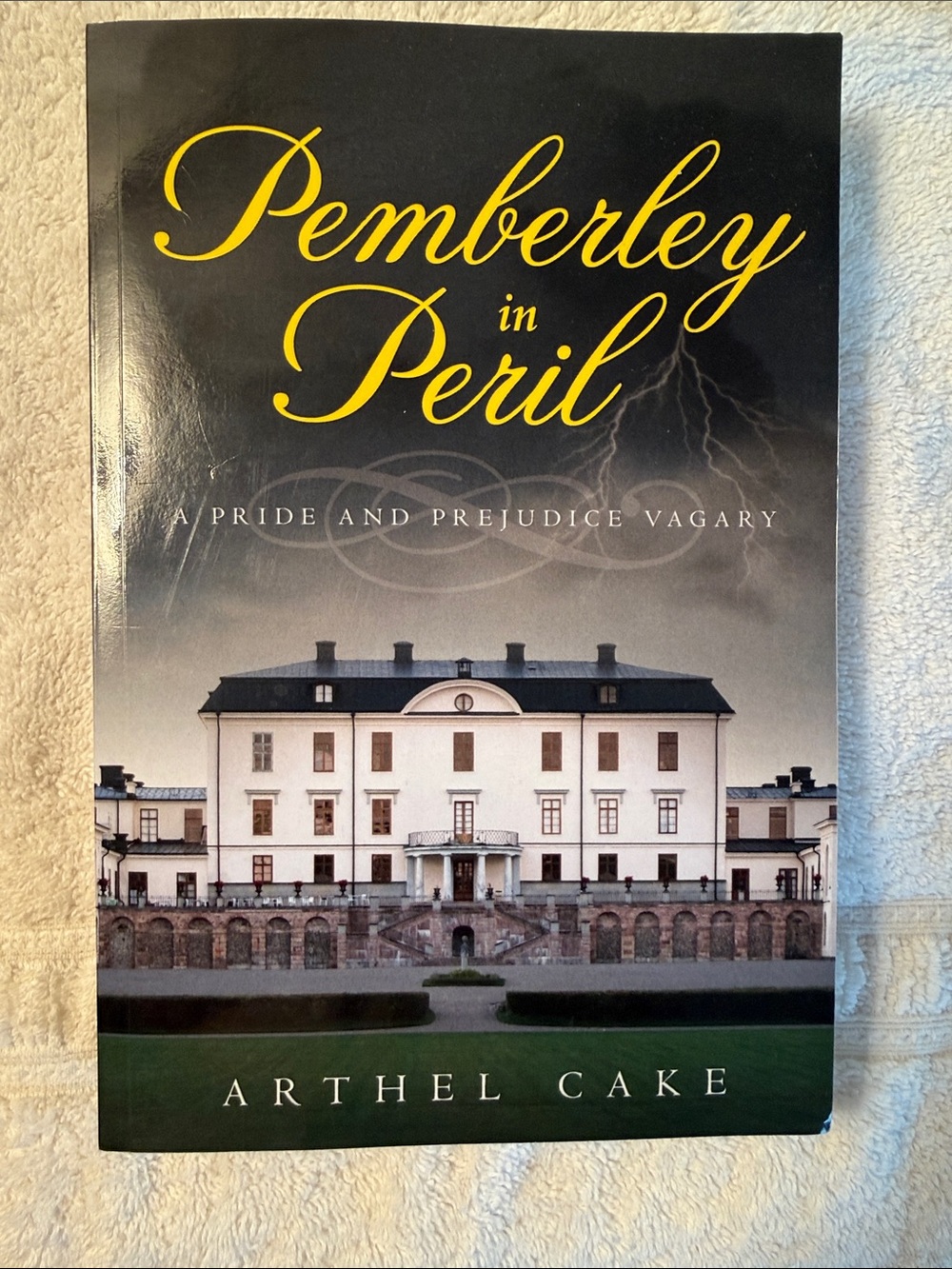 Pemberley in Peril by Arthel Cake - Dark Green & Yellow Cover